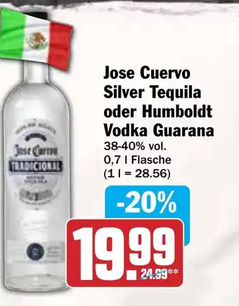 AEZ Jose Cuervo Silver Tequila oder Humboldt Vodka Guarana Angebot