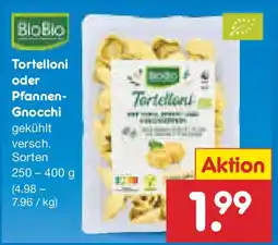 Netto Marken-Discount Tortelloni oder Pfannen- Gnocchi Angebot