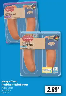Lidl Metzgerfrisch Traditions-Fleischwurst Angebot