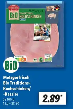Lidl Metzgerfrisch Bio Traditions- Kochschinken/ -Kassler Angebot