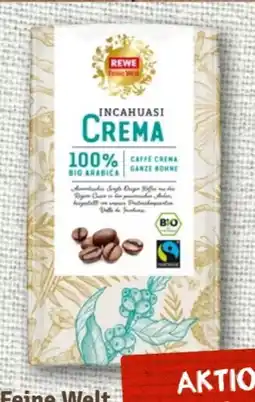nahkauf Rewe Feine Welt Bio Incahuasi Crema Angebot
