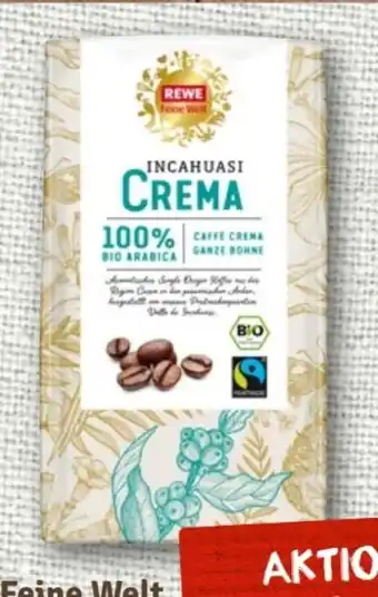 nahkauf Rewe Feine Welt Bio Incahuasi Crema Angebot