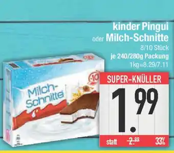 E-Center kinder Pingui oder Milch-Schnitte Angebot