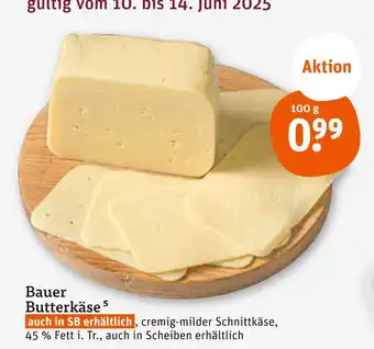 tegut Bauer butterkäse Angebot