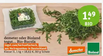tegut Demeter oder bioland tegut... bio-rucola Angebot