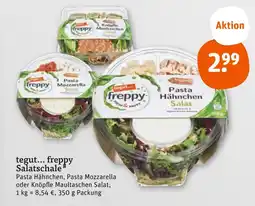 tegut Tegut... freppy pasta hähnchen, pasta mozzarella oder knöpfle maultaschen salat Angebot