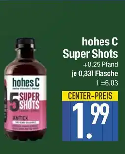 Edeka Hohes c super shots Angebot