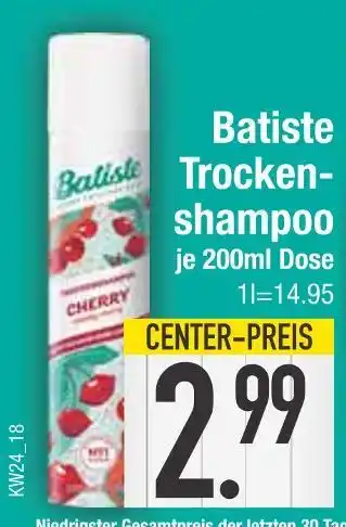 Edeka Batiste trockenshampoo Angebot