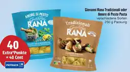 E-Center Rana giovanni rana tradizionali oder amore di pesto pasta Angebot