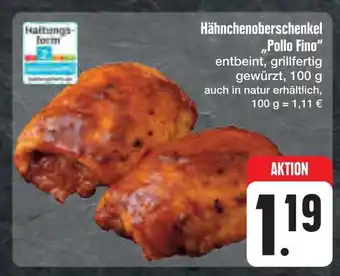 E-Center Hähnchenoberschenkel pollo fino Angebot
