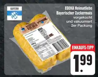 E-Center Edeka heimatliebe bayerischer zuckermais Angebot