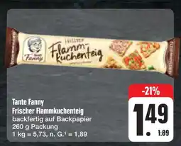 E-Center Tante fanny frischer flammkuchenteig Angebot