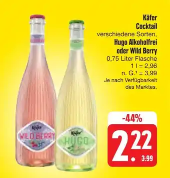 E-Center Käfer hugo alkoholfrei oder wild berry Angebot