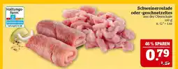 Marktkauf Schweineroulade oder -geschnetzeltes Angebot