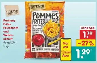 Netto Marken-Discount Botato pommes frites feinschnitt und wellenschnitt Angebot