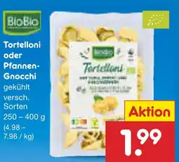 Netto Marken-Discount Biobio tortelloni oder pfannen-gnocchi Angebot