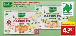 Netto Marken-Discount Biobio white oder black tiger garnelen Angebot