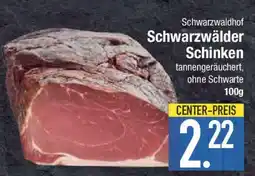 E-Center Schwarzwälder Schinken Angebot