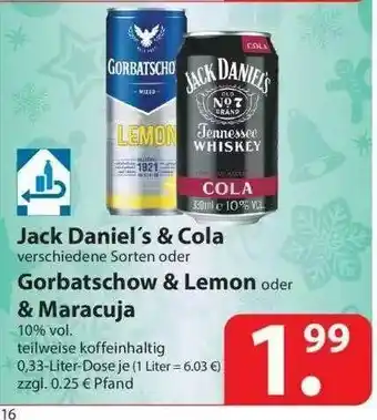 Famila Nord Ost Jack Daniel's & Cola Oder Gorbatschow & Lemon Oder & Maracuja Angebot