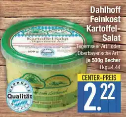 E-Center Dahlhoff Feinkost Kartoffel- Salat Angebot