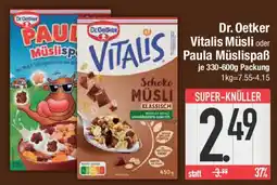 E-Center Dr. Oetker Vitalis Müsli oder Paula Müslispaẞ Angebot