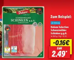 Lidl Dulano Selection Schwarzwälder Schinken g.g.A Angebot