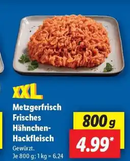 Lidl Metzgerfrisch Frisches Hähnchen-Hackfleisch Angebot