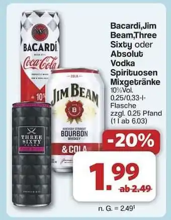 Famila Nord Ost Bacardi, Jim Beam, Three Sixty oder Absolut Vodka Spirituosen Mixgetränke Angebot