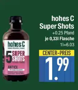 E-Center hohes C Super Shots Angebot