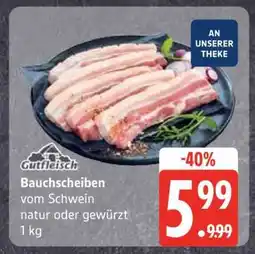 Edeka Bauchscheiben vom Schwein Angebot