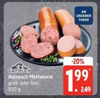 Edeka Aalrauch Mettwurst Angebot