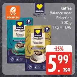 Edeka EDEKA Herzstücke Kaffee Balance oder Selection Angebot