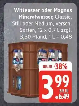 Edeka Wittenseer oder Magnus Mineralwasser Angebot