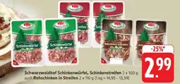 Edeka Schwarzwaldhof Schinkenwürfel, Schinkenstreifen Angebot