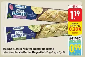 Edeka Meggle Klassik Kräuter-Butter Baguette oder Knoblauch-Butter Baguette Angebot