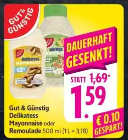 Edeka Gut & Günstig Delikatess Mayonnaise oder Remoulade Angebot