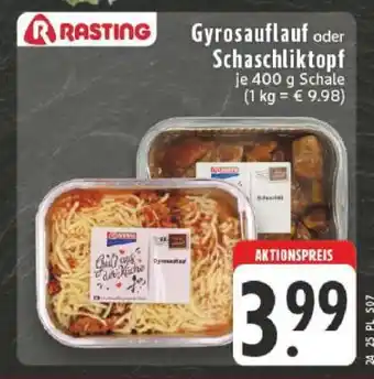 Edeka Rasting Gyrosauflauf oder Schaschliktopf Angebot