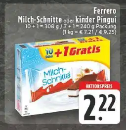 Edeka Ferrero Milch-Schnitte oder Kinder Pingui Angebot