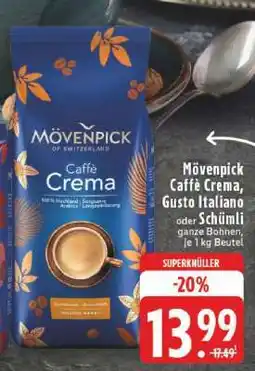 Edeka Mövenpick Caffè Crema, Gusto Italiano oder Schümli Angebot