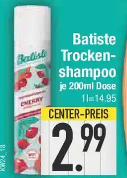 E-Center Batiste Trocken- shampoo Angebot