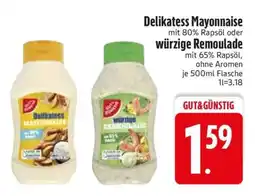 Edeka Delikatess Mayonnaise oder würzige Remoulade Angebot