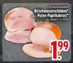 Edeka Schwarzwaldhof Kirschwasserschinken oder Puten-Paprikabrust Angebot