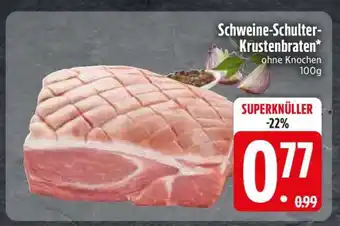 Edeka Schweine- Schulter- Krustenbraten Angebot