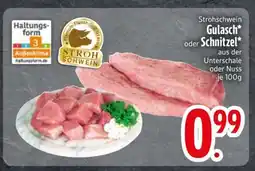 Edeka Strohschwein Gulasch oder Schnitzel Angebot
