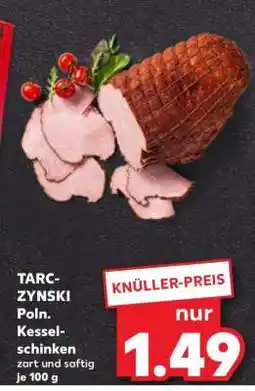 Kaufland TARCZYNSKI Poln. Kesselschinken Angebot