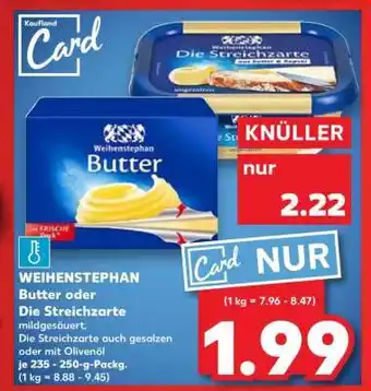 Kaufland WEIHENSTEPHAN Butter oder Die Streichzarte Angebot