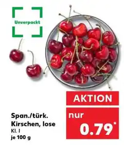 Kaufland Span./türk. Kirschen, lose Angebot