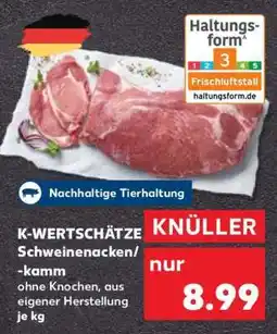 Kaufland K-WERTSCHÄTZE Schweinenacken/-kamm Angebot