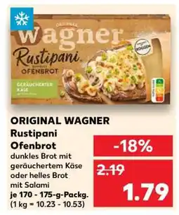 Kaufland ORIGINAL WAGNER Rustipani Ofenbrot Angebot