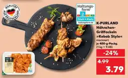 Kaufland K-PURLAND Hähnchen-Grillfackeln Kebab Style Angebot